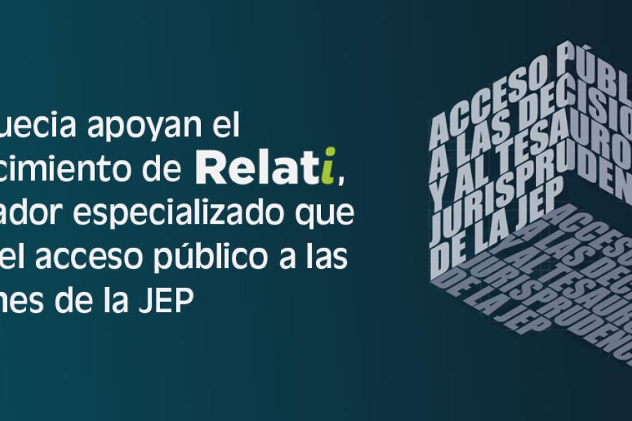 OIM y Suecia apoyan el fortalecimiento de RELATI buscador decisiones JEP