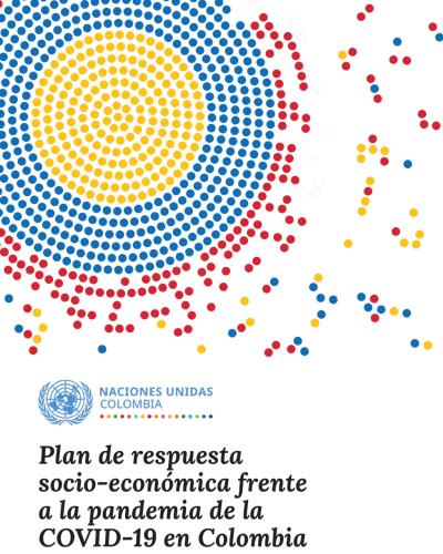 Plan de respuesta socio-económica frente a la pandemia de la COVID-19 en Colombia